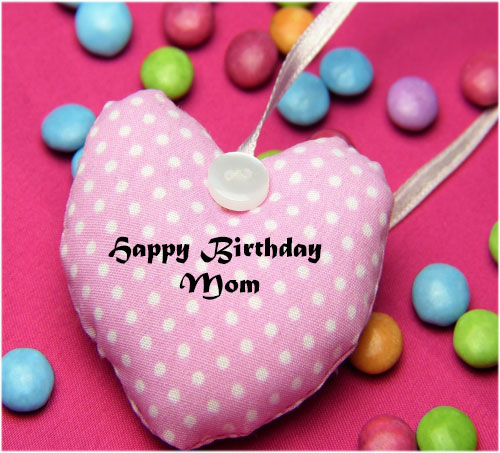 Happy birthday quotes for mom with pics for facebook