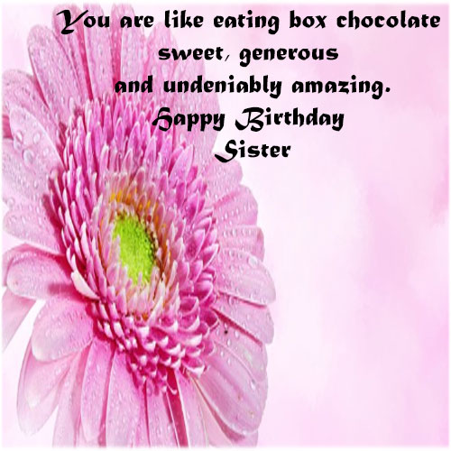 100+ Happy birthday sister images and quotes - HAPPY DAYS